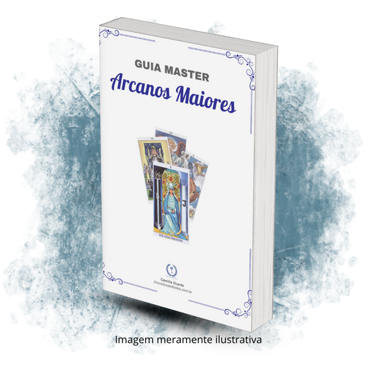 Guia Master Arcanos Maiores (eBook Digital) 22 Arcanos